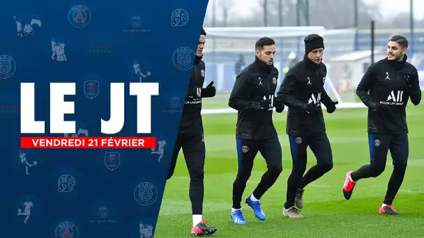 LE JT - L'EDITION DU 21 FEVRIER 2020 🔴🔵