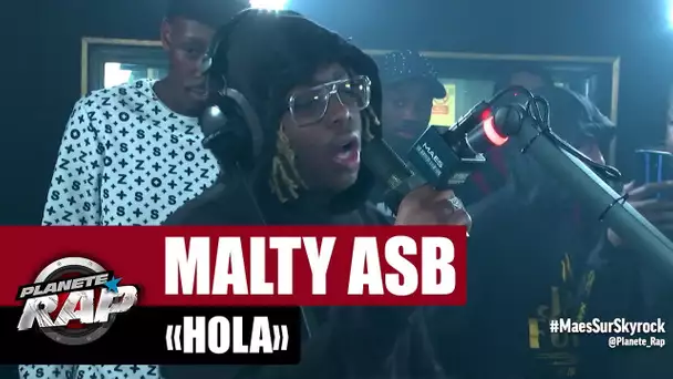 Malty ASB "Hola" #PlanèteRap