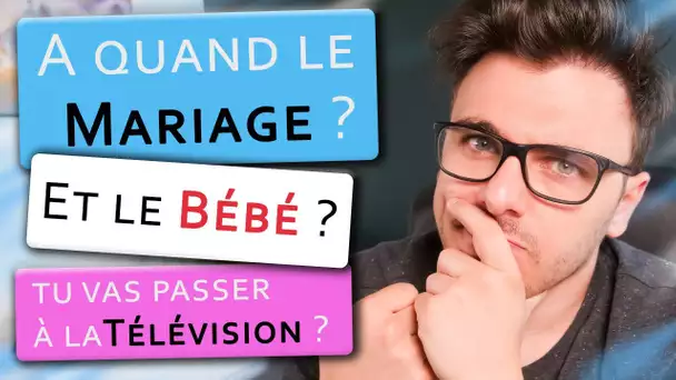 Mariage ? Bébé ? Télévision ? Je vous réponds ! (FAQ 2019)