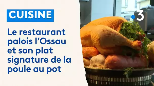 Pau, la poule au pot du restaurant l'Ossau