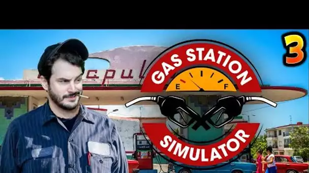 AAH NON... ELLE S'RA PAS PRÊTE AVANT LUNDI !! -Gas Station Simulator- Ep.3 [GARAGE]