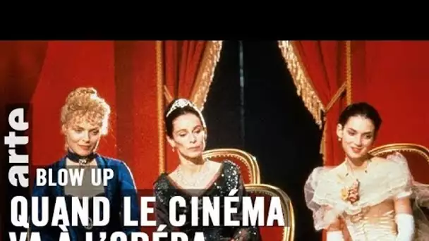 Quand le cinéma va à l’opéra - Blow Up - ARTE