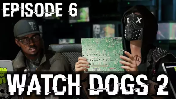 Watch Dogs 2 #6 | LA THÉORIE DU FRIGO CONNECTÉ