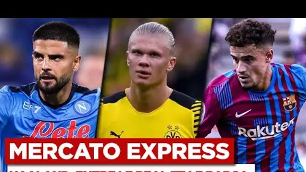 🔴 TRANSFERTS : Insigne, Haaland, Coutinho... Les infos mercato du 5 janvier