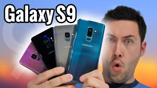 Samsung Galaxy S9 : Flop ou pas !? (en avant-première)