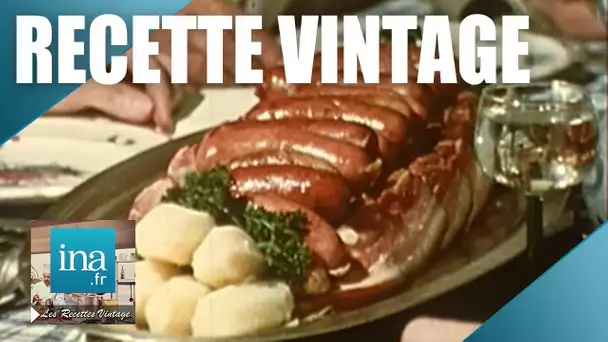 Recette : La choucroute alsacienne | Archive INA