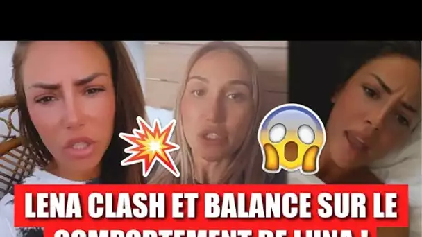 LENA CLASH FORT LUNA ET BALANCE SUR SON COMPORTEMENT DANS LES MARSEILLAIS À DUBAÏ ! 😱