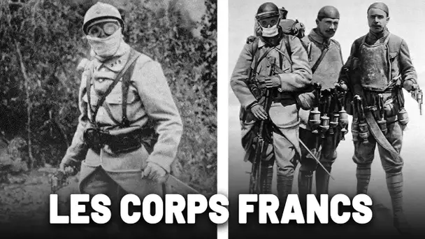 Les corps francs, troupes de choc de la Grande Guerre - La Petite Histoire - TVL