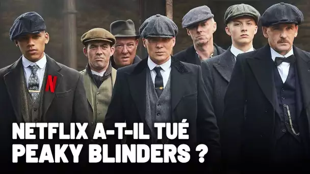 Netflix a-t-il tué Peaky Blinders ? - Tueurs en Séries