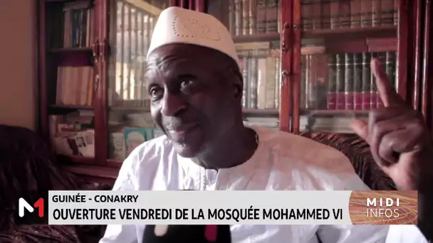 Guinée-Conakry : Ouverture vendredi de la mosquée Mohammed VI