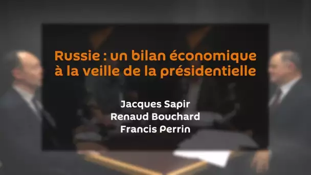 Russie (1/2) « Le redémarrage économique est patent » | J. SAPIR | R. BOUCHARD | F. PERRIN