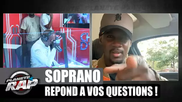 SOPRANO avec le maillot de MESSI ? Il répond à VOS questions ! (et à Black M) #PlanèteRap