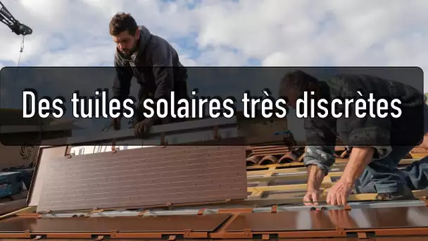 Les tuiles solaires, une solution pour les zones classées « monument historique »