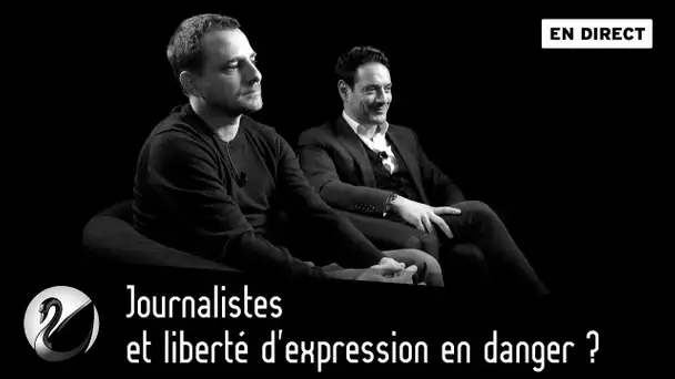 Journalistes et liberté d&#039;expression en danger ? [EN DIRECT]