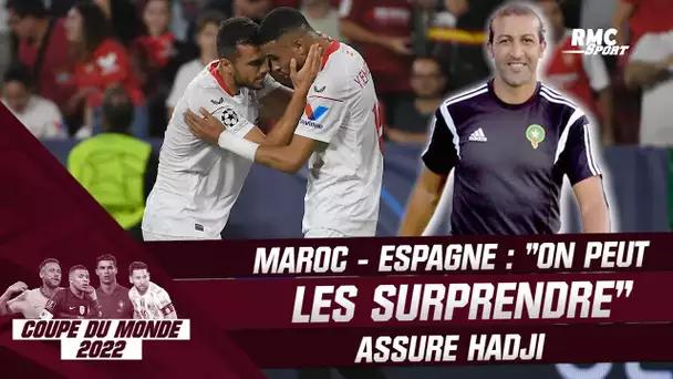 Maroc - Espagne : "On a la possibilité de les surprendre", assure Hadji