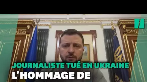 L'hommage du président ukrainien au journaliste français mort en Ukraine