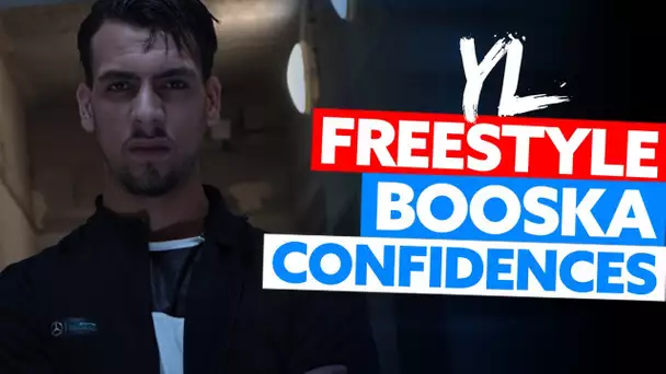 YL | Freestyle Booska Confidences
