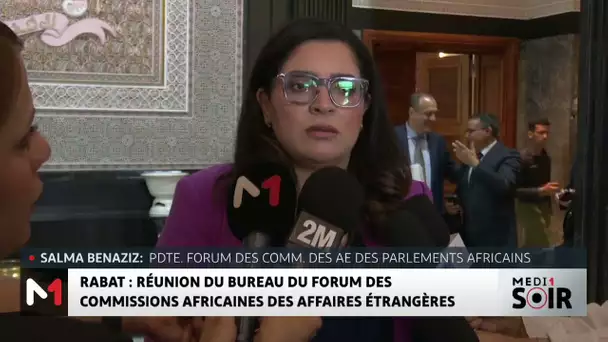 Réunion du bureau du Forum des commissions africains des Affaires étrangères