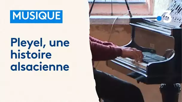 Pleyel, une histoire alsacienne