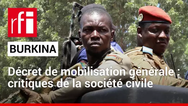 Burkina Faso : la société civile dénonce des enrôlements forcés et ciblés • RFI