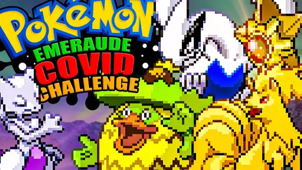 Pokémon EMERAUDE C🅾️VID CHALLENGE - Un nouveau challenge !