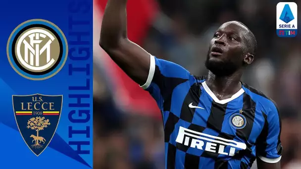 Inter 4-0 Lecce | Conte buona la prima! Lukaku fa esplodere San Siro | Serie A
