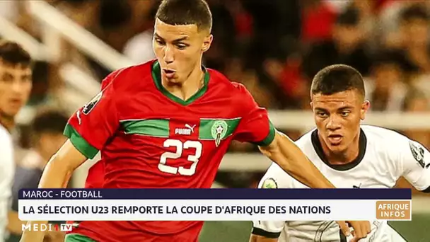 CAN U23 : Le Maroc sur le toit de l´Afrique