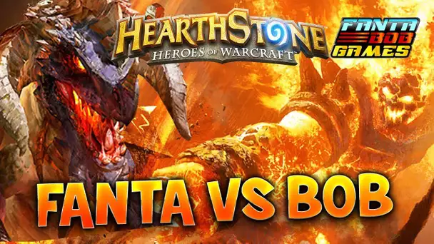 Fanta et Bob - RAGNAROS Vs NEFARIAN - Hearthstone Bras de Fer