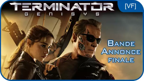 TERMINATOR GENISYS - Bande-annonce finale [VF]