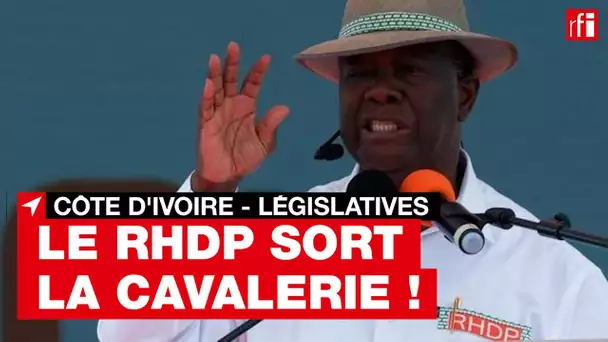 Côte d'Ivoire : pour les législatives, le RHDP sort la grande cavalerie !