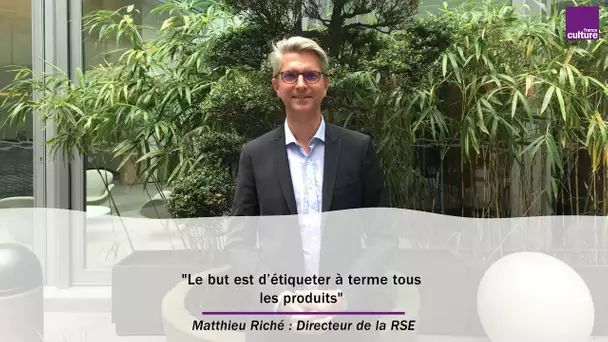 Matthieu Riché :  "Le but est d’étiqueter à terme tous les produits "