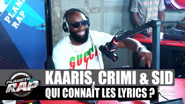 Kaaris - Qui connaît les lyrics ? avec Kalash Criminel & Sid les 3 éléments #PlanèteRap