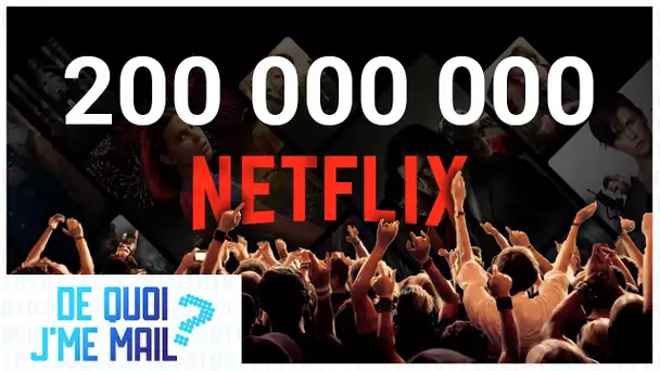 Plus de 200 millions d'abonnés pour Netflix DQJMM (1/2)