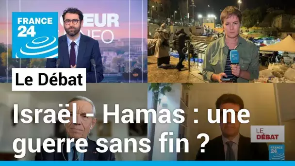 Israël - Hamas : une guerre sans fin ? • FRANCE 24