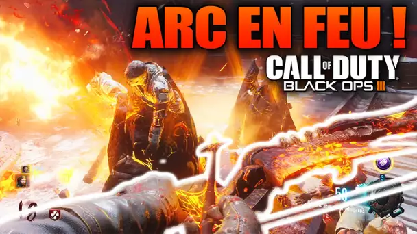 AVOIR L&#039;ARC ROUGE (ARC DE FEU) BLACK OPS 3 ZOMBIE