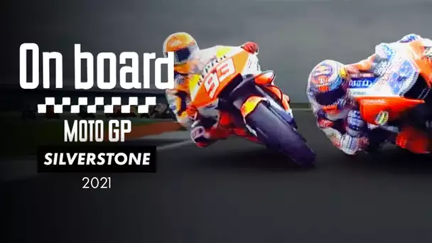 ON BOARD MotoGP - Grand Prix de Grande-Bretagne 2021