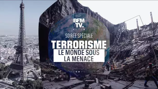 "Terrorisme: le monde sous la menace": retrouvez la soirée spéciale de BFMTV