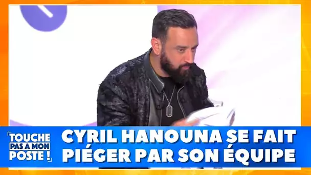 Cyril Hanouna se fait piéger par son équipe !