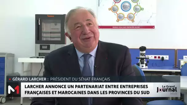 Larcher annonce un partenariat entre les entreprises françaises et marocaines