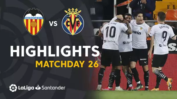 Highlights Valencia CF vs Villarreal CF (2-1)