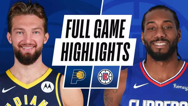 PACERS at CLIPPERS | FULL GAME HIGHLIGHTS | January 17, 2021