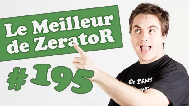 Best of ZeratoR #195