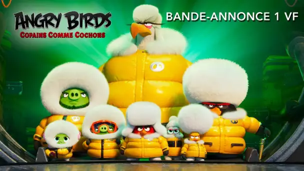 Angry Birds : Copains Comme Cochons - Bande-annonce 1 - VF