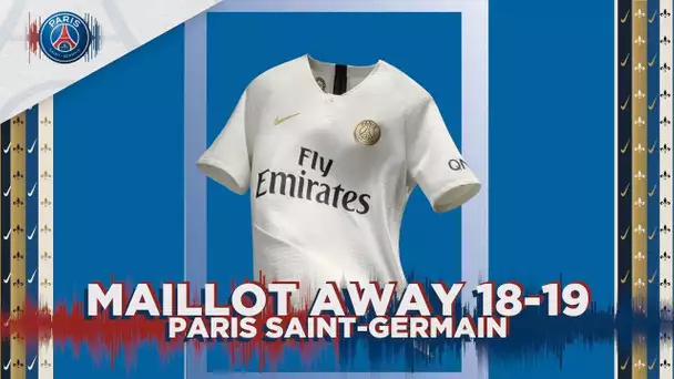 MAILLOT AWAY 2018-2019 - PARIS SAINT-GERMAIN