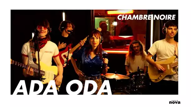 Ada Oda en live chez Radio Nova | Chambre Noire