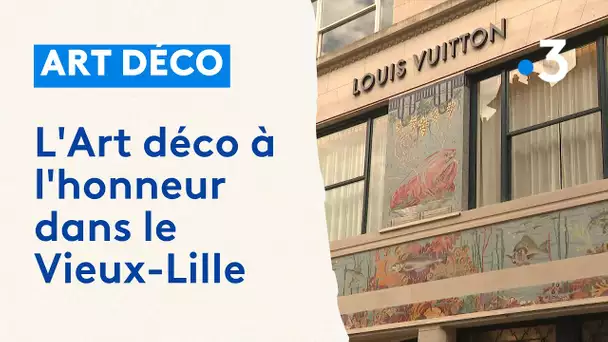 L'Art déco est à l'honneur dans le Vieux-Lille