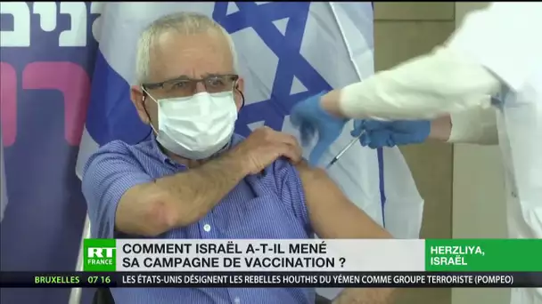 Comment Israël a-t-il mené sa campagne de vaccination ?