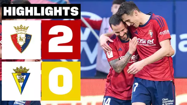 CA OSASUNA 2 - 0 CÁDIZ CF | RESUMEN LALIGA EA SPORTS