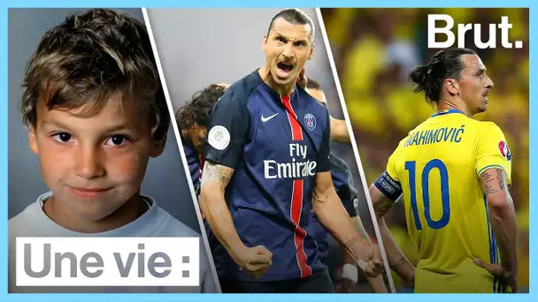 Une vie : Zlatan Ibrahimovic