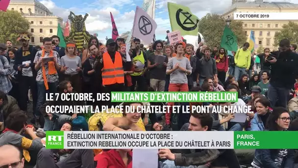 Rébellion internationale d'octobre : Extinction Rebellion occupe la place du Châtelet à Paris